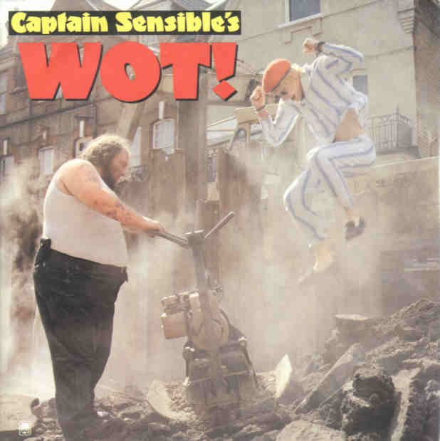 Captain Sensible - Wot (holl. Pressung)
