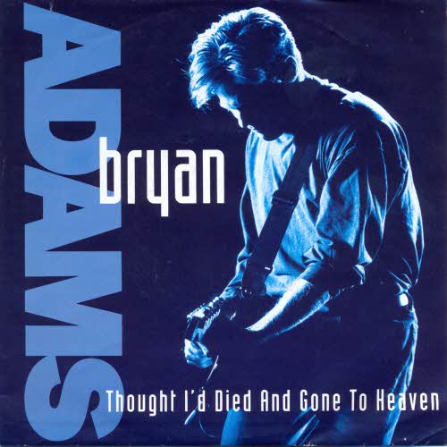 Adams Bryan - Thought i`d died and gone to heaven