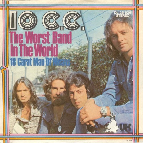 10 CC - The worst band in the world