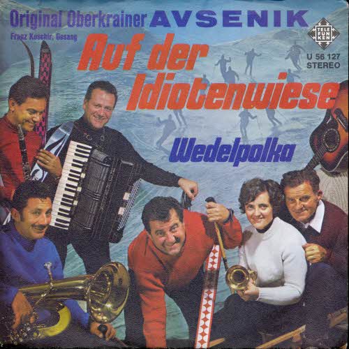 Avsenik Oberkrainer Quintett - Auf der Idiotenwiese