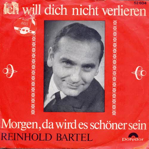 Bartel Reinhold - #Ich willd dich nicht verlieren