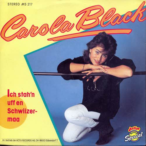 Black Carola - Ich stah'n uff en Schwiizermaa