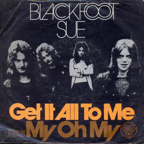 Blackfoot Sue - Get it all to me