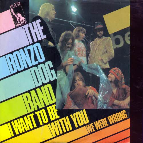 Bonzo Dog Band - I want to be with you