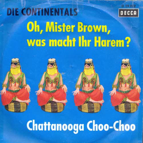 Continentals - Oh, Mr. Brown was macht ihr Harem?