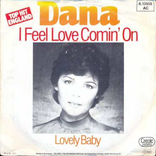 Dana - I feel love comin'on