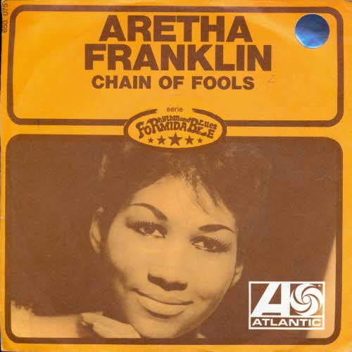 Franklin Aretha - Chain of fools (franz. Pressung)