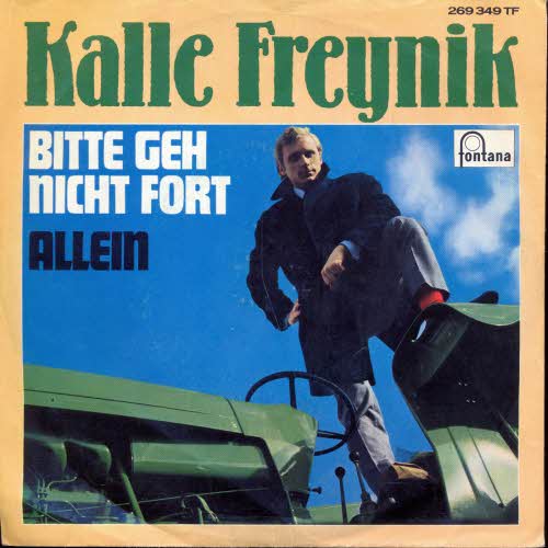 Freynik Kalle - Bitte geh nicht fort