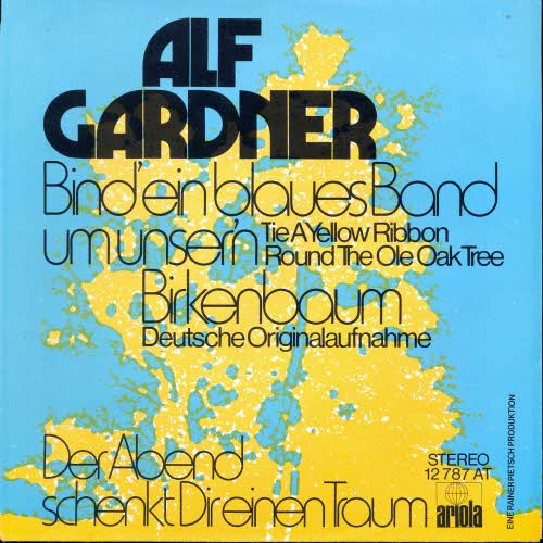 Gardner Alf - Bind' ein blaues Band....