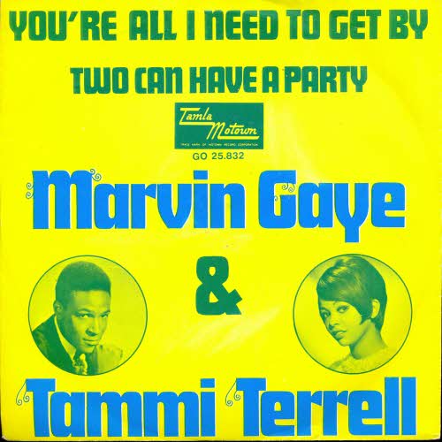 Gaye Marvin & Terrell Tammi - You're all I need to get by