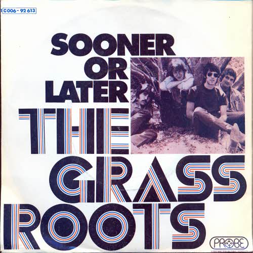 Grass Roots - Sooner or later