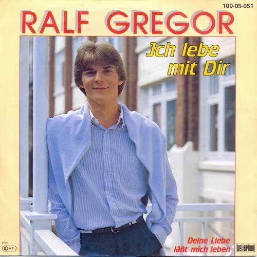 Gregor Ralf - Ich lebe mit Dir