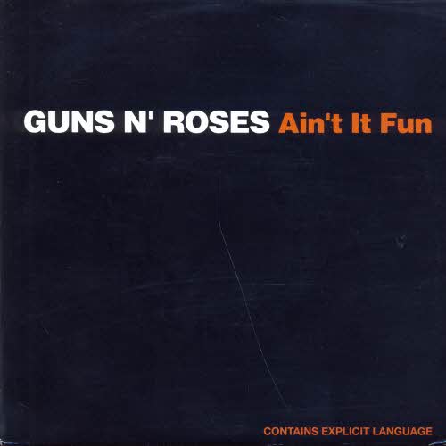 Guns n' Roses - Ain't it fun