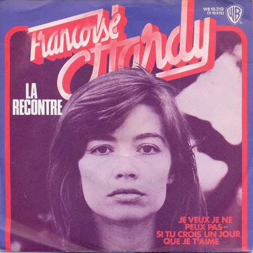 Hardy Francoise - La recontre