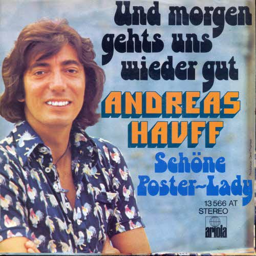 Hauff Andreas - Und morgen gehts uns wieder gut