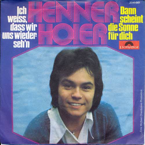 Hoier Henner - #Ich weiss, das wir uns wiederseh'n