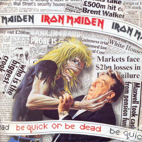 Iron Maiden - Be quick or be dead