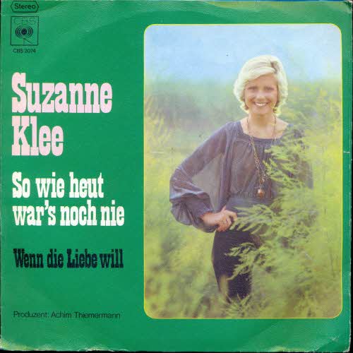 Klee Suzanne - So wie heut war's noch nie