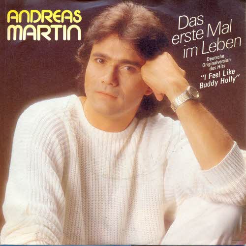 Martin Andreas - Das erste Mal im Leben