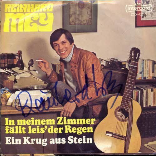 Mey Reinhard - In meinem Zimmer fllt leis'... (+Autogramm)