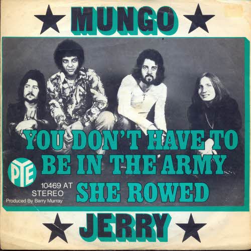 Mungo Jerry - You Don't Have To Be In The Army