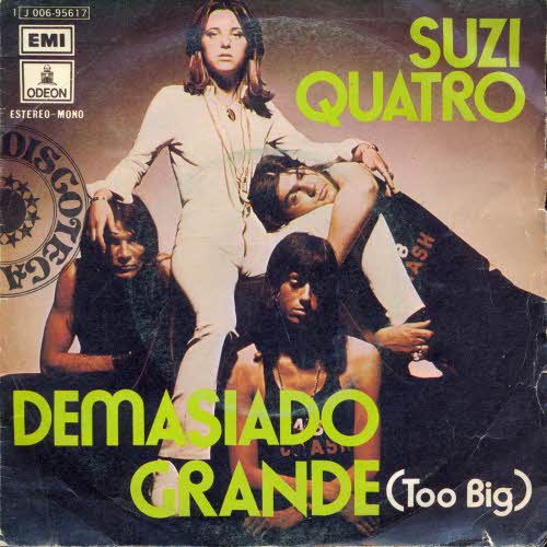 Quatro Suzi - Demasiado Grande (Too Big)