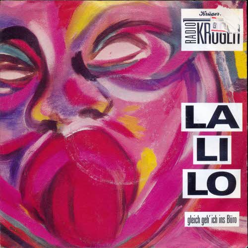 Radio Krger - La Li Lo gleich geh' ich ins Bro
