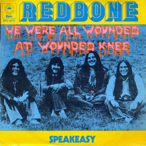 Redbone - We were all wounded at wounded knee