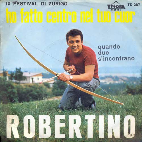 Robertino - Ho fatto centro nel tuo cuor