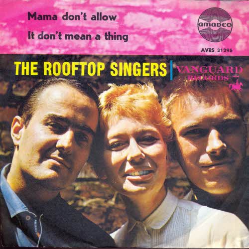 Rooftop Singers - Mama don't allow (AT-Pressung)