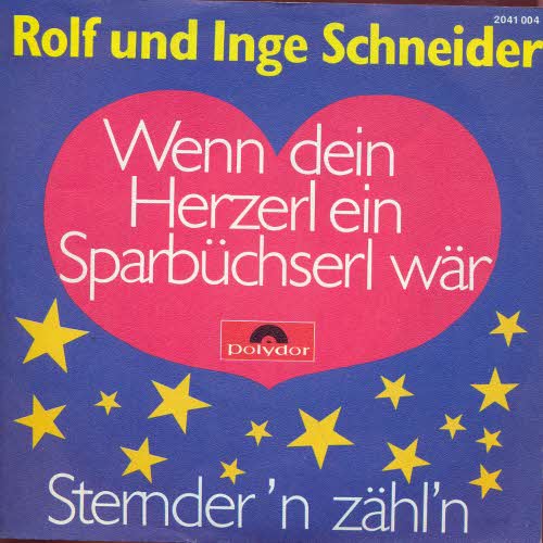 Schneider Rolf & Inge - Wenn dein Herzerl.... (weisse PROMO)
