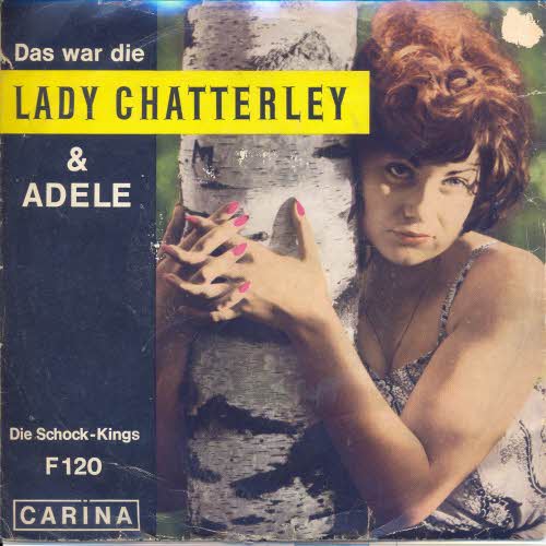 Schock-Kings - Das war die Lady Chatterley (Carina)