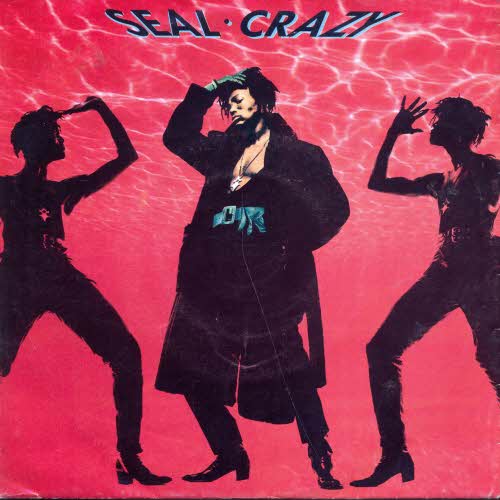 Seal - Crazy / Sparkle