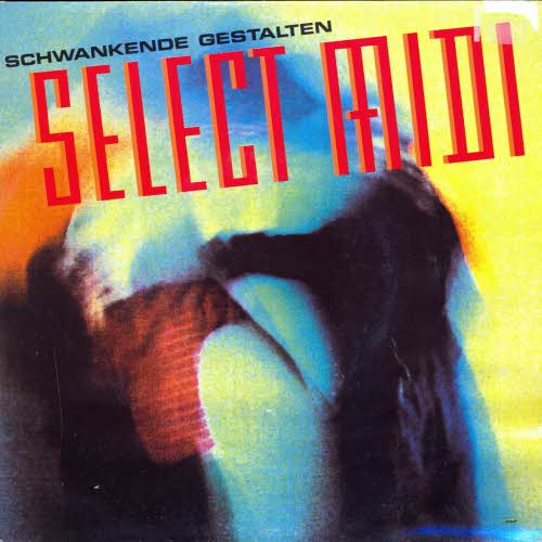 Select Midi - Schwankende Gestalten