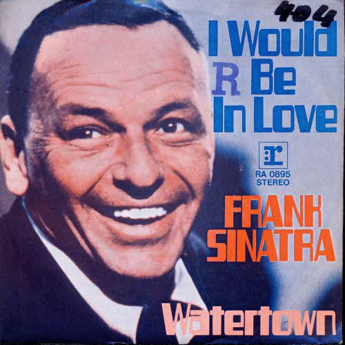 Sinatra Frank - I would be in love