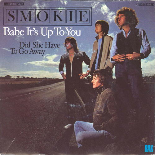 Smokie - Babe it's up to you