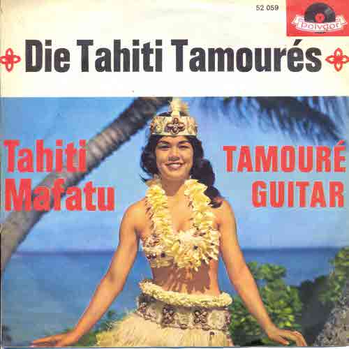 Tahiti Tamoures - Tahiti Mafatu