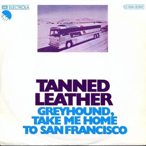 Tanned Leather - Greyhound, Take me home to....