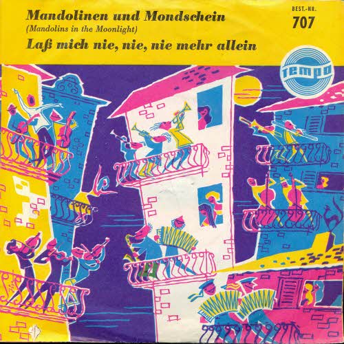 Tempo Nr. 707 - Mandolinen und Mondschein / Lass mich nie...