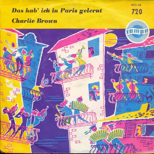 Tempo Nr. 720 - Das hab ' ich in Paris gelernt / Charlie Brown