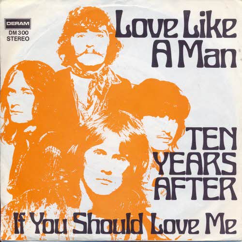 Ten Years After - Love like a man
