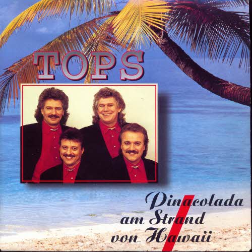 Tops - Pinacolada am Strand von Hawaii