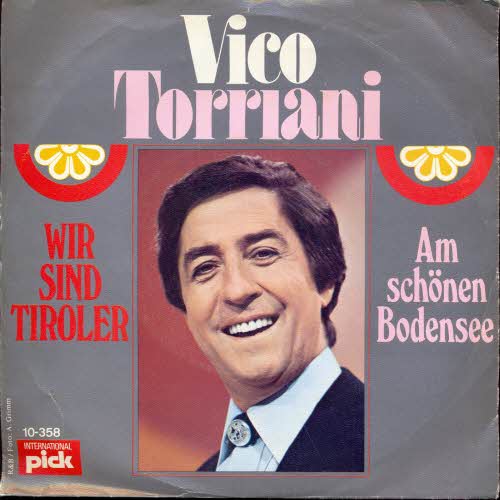 Torriani Vico - Wir sind Tiroler / Am schnen Bodensee
