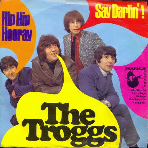 Troggs - Hip Hip Hooray