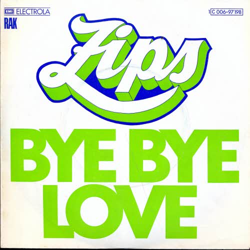 Zips - Bye bye love