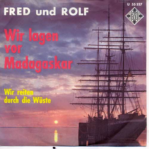 Fred und Rolf - Wir lagen vor Madagaskar