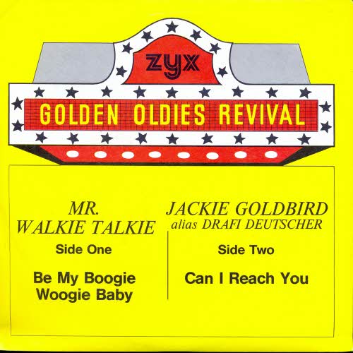 Mr. Walkie Talkie (Deutscher) - Be my boogie woogie baby