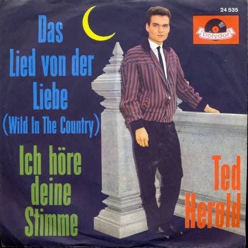Herold Ted - Das Lied von der Liebe (Wild in the Country)