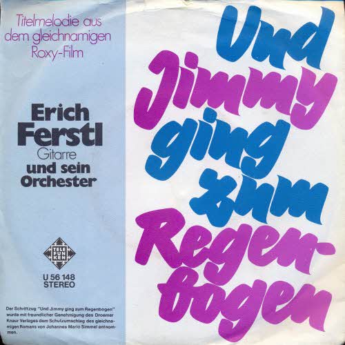 Ferstel Erich - Und Jimmy ging zum Regenbogen