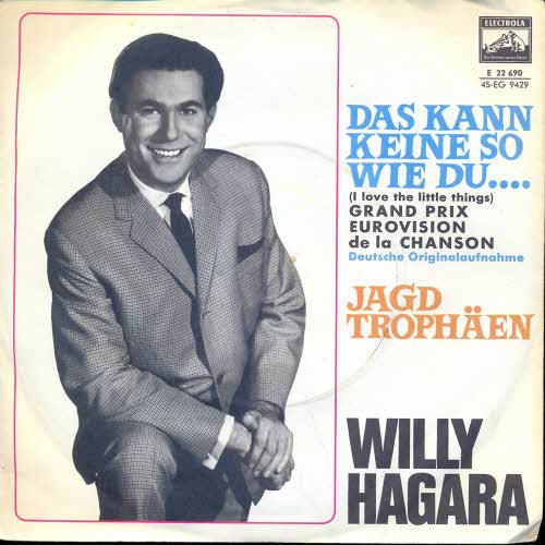 Hagara Willy - Das kann keine so wie du...